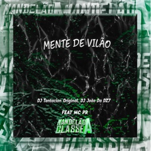 Mente de Vilão (feat. MC Pr)