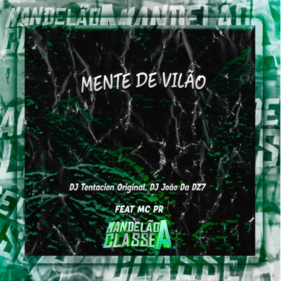 Mente de Vilão (feat. MC Pr) - Single