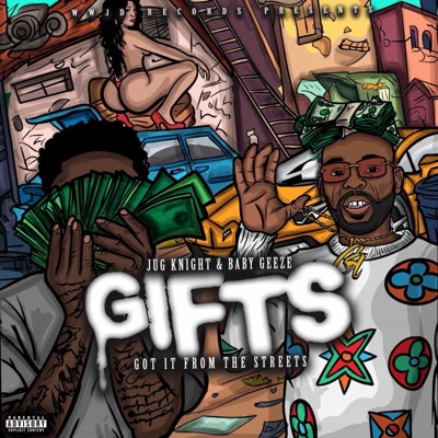 G.I.F.T.S (Got It From The Streets) [feat. Baby Geeze] - EP