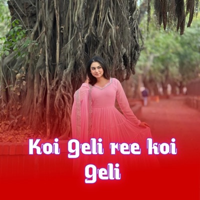 Si Ariyan - Koi Geli Ree Koi Geli