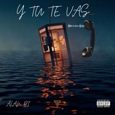 Y Tú Te Vas - Single