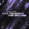 Not Touching The Ground