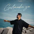 Gelmedin Ya