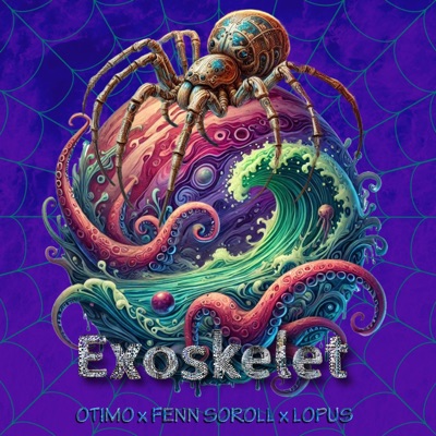 Exoskelet (feat. Fenn Soroll & Lopus) - Single