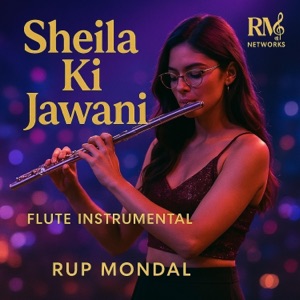Sheila Ki Jawani Flute