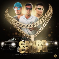 Carro Chefe (feat. mc diguinho sp) - Single - MC ARON, BEHARI MC & Dj Queiroz
