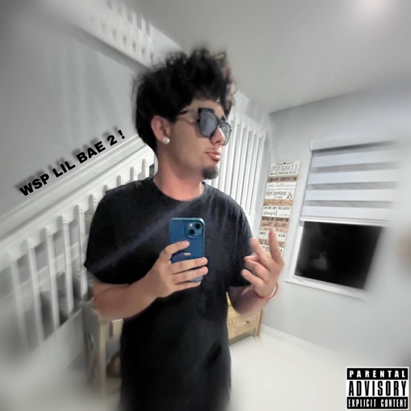 Wsp lil Bae! 2