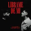 Líbrame de mí
