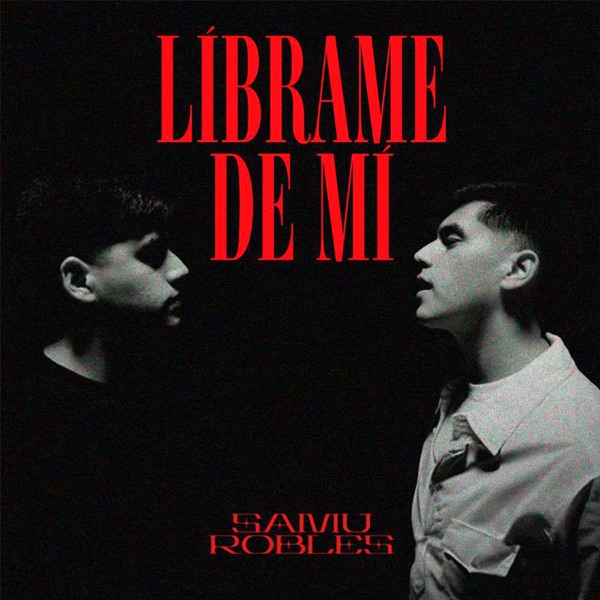Líbrame de mí - Samu Robles
