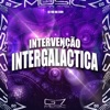 Intervenção Intergaláctica - Single