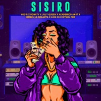 Sisiro (feat. Lion 28 & ISMAEL LA BOLANTA) - Single - You R, Academico Ak47 & July Queen