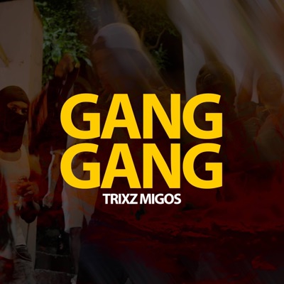 Gang Gang - Single