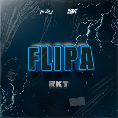 FLIPA RKT (feat. Ibanxho) - Single