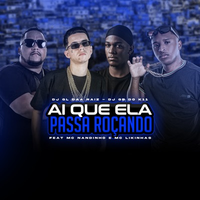 Ai Que Ela Passa Roçando - Single