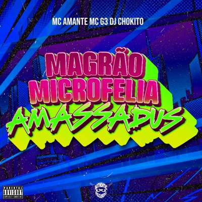 Magrão Microfelia Amassadus - Single