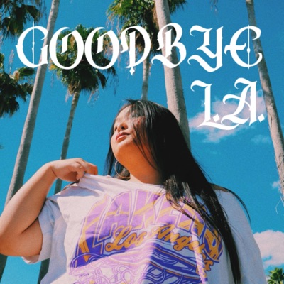 Goodbye L.A. - Single