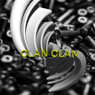 CLAN CLAN (feat. Big Alex, The Last Magic & RN beatz) - Single