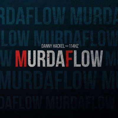 Murdaflow (feat. 114HZ) - Single