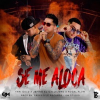 Se Me Aloca (feat. Rugal Flow & YariGold) - Single - Jefiko el Callejero