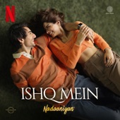 Ishq Mein (From "Nadaaniyan") artwork