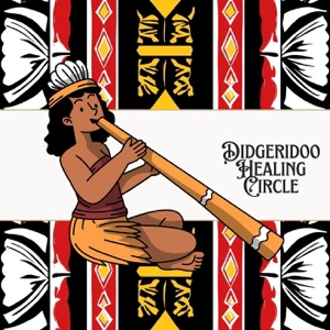 Didgeridoo Healing Circle