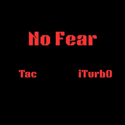 No Fear (feat. iTurb0) - Single