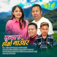 Sundar Chha Hamro Gaaughar (feat. Laxman Rai, Babina Kiratee & Pawan Bantawa) - Single - Studio King