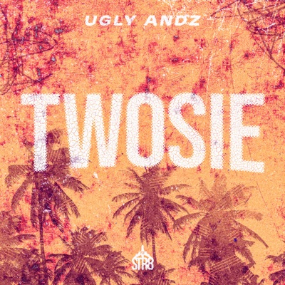Ugly Andz. - Twosie