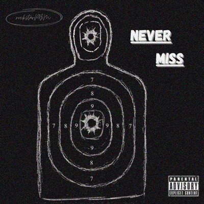 NEVER MISS - Single