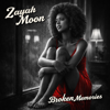 Zayah Moon - My Soul Still Calls You Grafik