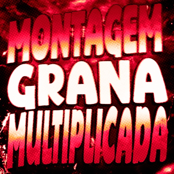 MONTAGEM GRANA MULTIPLICADA - EP