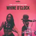 Whine O'Clock