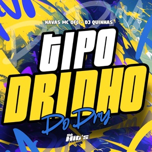 Tipo Drinho do Dry