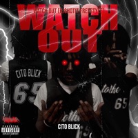 Watch out (Kjshotit Freestyle) - Single - Cito blick