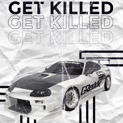 GET KILLED - Single