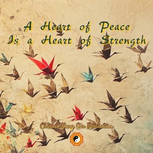 A Heart of Peace Is a Heart of Strength