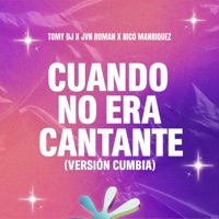 Cuando No Era Cantante - Single - Tomy DJ, Nico Manriquez & JvnRoman