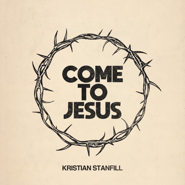 Come To Jesus - Single