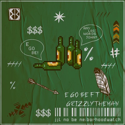 E GO BE (feat. Grizzlytheman) - Single