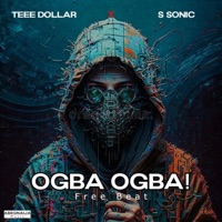 Ogba Ogba Beat (feat. S Sonic) [FREE BEAT] - Single - Teee dollar