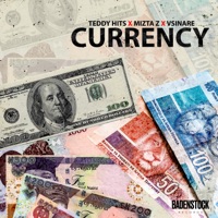 Currency - Single - Teddy Hits, Mizta Z & Vsinare