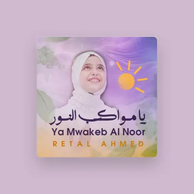 Listen to Retal Ahmed, watch music videos, read bio, see tour dates & more!