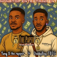 The paper (feat. Doddyboy_TBIG) - Single - Yung X
