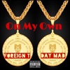 On My Own - Single (feat. Day Mad) - Single