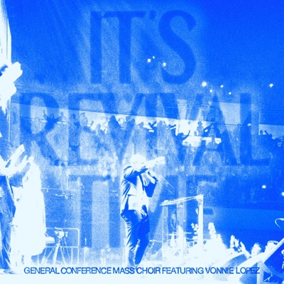 It's Revival Time (feat. Vonnie Lopez) [Live] - Single