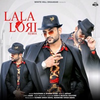 Lala Lori (Remix) - Single - Fazilpuria & Afsana Khan