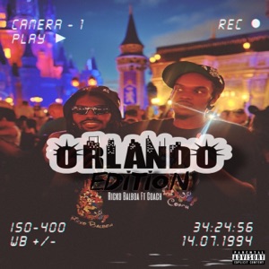 Summer Vacation: Orlando Edition (feat. Coach & Ricko Balboa) - Single