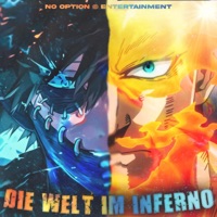Die Welt im Inferno (Dabi x Endeavor) - Single - Garp & Asta
