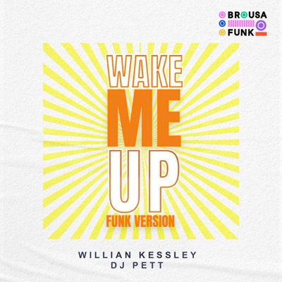 Wake Me Up (Funk Version) - Single