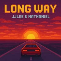Long Way - Single - Nathaniel & JJLee